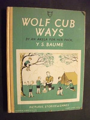 Wolf Cub Ways - by an Akela for her pack