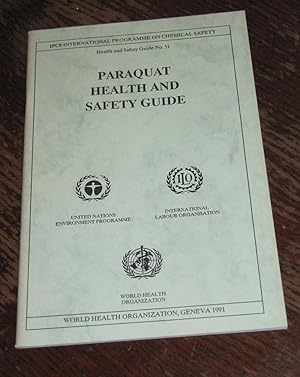 Paraquat Health and Safety Guide No.51 - IPCS International Programme on Chemical Safety