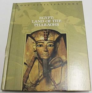 Egypt: Land of the Pharaohs