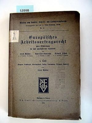 Seller image for Europisches Arbeitsvertragsrecht. 1. Teil. (Belgien, Frankreich, Griechenland, Italien, Luxemburg, Portugal, Spanien). for sale by Augusta-Antiquariat GbR