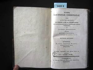 Seller image for Summa Doctrinae Christianae cum Appendice de Hominis Lapsu et Justificatione. Secundum Sententiam et Doctrinam Concilii Tridentini ex Portrema Recognitione. Ex Postrema Recognitione Doctoris Petri Canisii, Societatis Jesu Theologi. for sale by Augusta-Antiquariat GbR