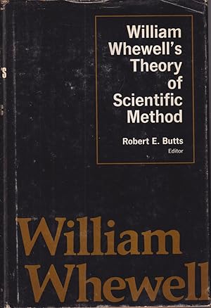 Seller image for William Whewell's Theory Of Scientific Method for sale by Jonathan Grobe Books