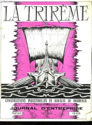 Seller image for LA TRIREME FORGES ET CHANTIERS DE LA GIRONDE. N 26. PRINTEMPS 1968. SOMMAIRE: MECANIQUE CHAUDRONNERIE REALISATIONS EVOLUTION, LA COMPAGNIE INTERNATIONALE DES WAGONS LITS, GRAND RALLYE TOURISTIQUE LA TRIREME. for sale by Le-Livre