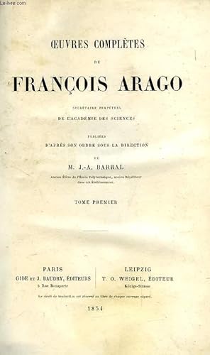 Imagen del vendedor de OEUVRES COMPLETES DE FRANCOIS ARAGO, 2 TOMES a la venta por Le-Livre