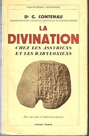 La divination chez les Assyriens et les Babyloniens