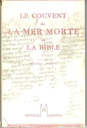 Le couvent de la Mer Morte et la Bible