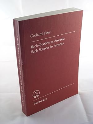 Bach-Quellen in Amerika, Bach Sources in America