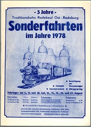 Seller image for 5 Jahre Traditionsbahn Radebeul Ost - Radeburg. Sonderfahrten im Jahre 1978. Herausgeber: Deutscher Modelleisenbahn-Verband der DDR Arbeitsgemeinschaft 3/58. for sale by Antiquariat Fluck