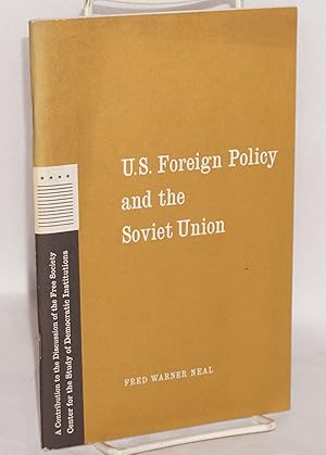 Immagine del venditore per U.S. Foreign Policy and the Soviet Union venduto da Bolerium Books Inc.