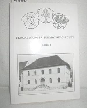 Imagen del vendedor de Feuchtwanger Heimatgeschichte Band 3 a la venta por Antiquariat Zinnober