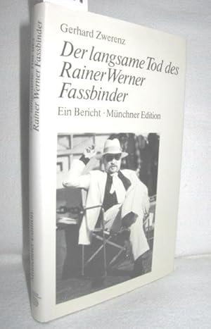 Bild des Verkufers fr Der langsame Tod des Rainer Werner Fassbinder zum Verkauf von Antiquariat Zinnober