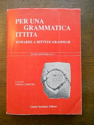 Bild des Verkufers fr Per una grammatica ittita. Towards a hittite grammar. zum Verkauf von Librairie Le Trait d'Union sarl.