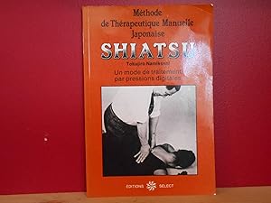 Imagen del vendedor de Mthode de thrapeutique manuelle japonaise SHITSU a la venta por La Bouquinerie  Dd