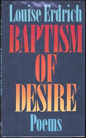 Baptism of Desire: Poems