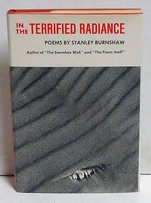 In the Terrified Radiance: Poems