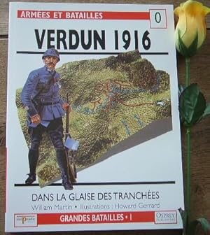 Seller image for Verdun 1916. Dans la glaise des tranches for sale by Bonnaud Claude