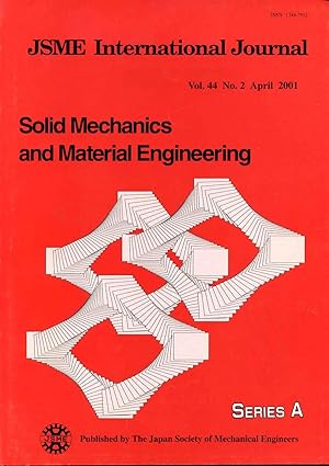JAPAN SOCIETY OF MECHANICAL ENGINEERS. JSME International Journal. Solid Mechanics and Material E...