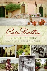 Seller image for Casa Nostra: A Home in Sicily for sale by Alpha 2 Omega Books BA