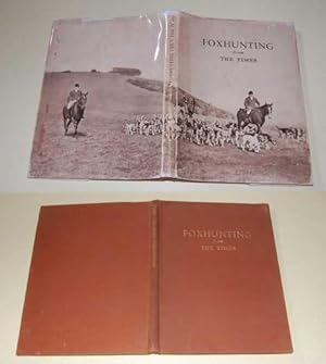 Image du vendeur pour Foxhunting From The Times mis en vente par HORSE BOOKS PLUS LLC