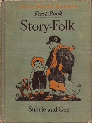 Seller image for Story-Folk, First Book. Story-World Readers for sale by E. M. Maurice Books, ABAA