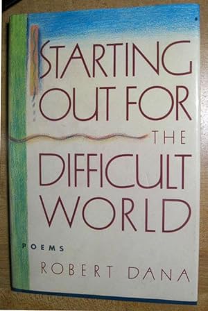 Seller image for Starting Out for the Difficult World for sale by Veery Books