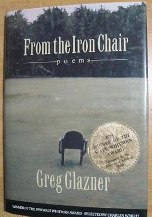 Immagine del venditore per From the Iron Chair: Poems venduto da Veery Books