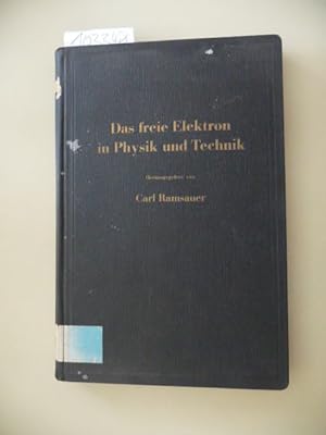 Bild des Verkufers fr Das freie Elektron in Physik und Technik : Vortrge zum Verkauf von Gebrauchtbcherlogistik  H.J. Lauterbach