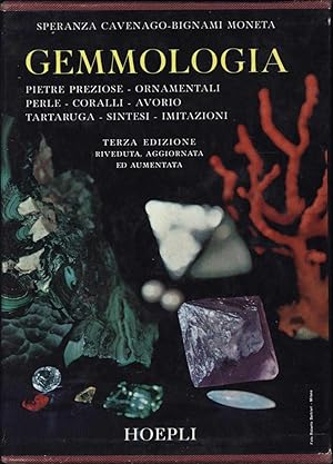 Seller image for Gemmologia / Pietre Preziose Ed Ornamentali, Trasparenti, Semitransparente Ed Opache (etc.) . . . Tomo Primo & Tomo Secondo for sale by Cat's Curiosities