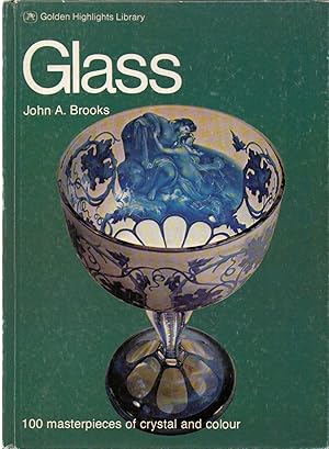 Seller image for Glass 100 Masterpieces of Crystal and Colour for sale by Silver Creek Books & Antiques