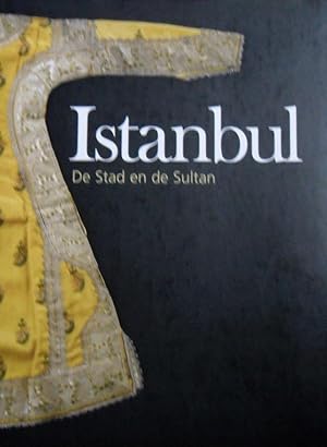 Istanbul . De Stad en de Sultan