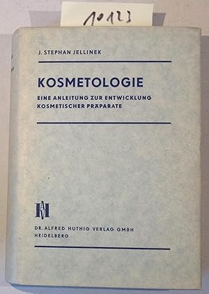 Kosmetologie. Eine Anleitung Zur Entwicklung Kosmetischer Präparate