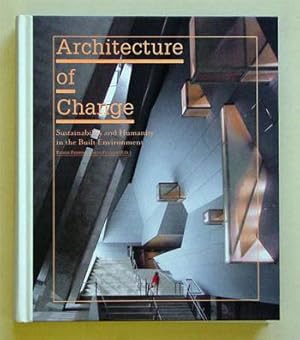 Immagine del venditore per Architecture of change. Sustainability and humanity in the built environment. venduto da antiquariat peter petrej - Bibliopolium AG