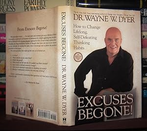 Imagen del vendedor de EXCUSES BEGONE! How to Change Lifelong, Self-Defeating Thinking Habits a la venta por Rare Book Cellar