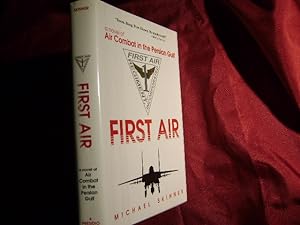 Immagine del venditore per First Air. A Novel of Air Combat in the Persian Gulf. venduto da BookMine