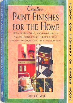 Image du vendeur pour Creative Paint Finishes For The Home mis en vente par Keener Books (Member IOBA)