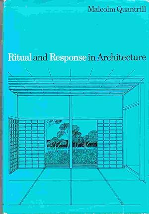 Ritual and Response in Architecture