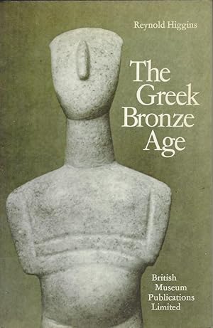 Imagen del vendedor de The Greek Bronze Age a la venta por Librairie Archaion