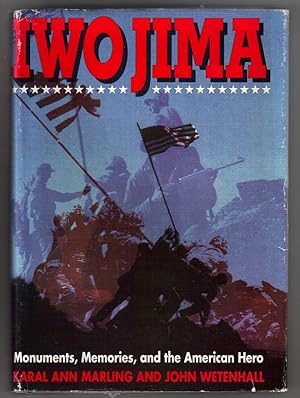 Seller image for Iwo Jima / Monuments, Memories, and the American Hero / signed by flag-raiser Charles Lindberg for sale by Singularity Rare & Fine