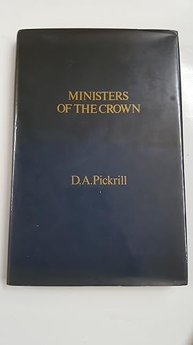 Imagen del vendedor de MINISTERS OF THE CROWN. a la venta por Cambridge Rare Books