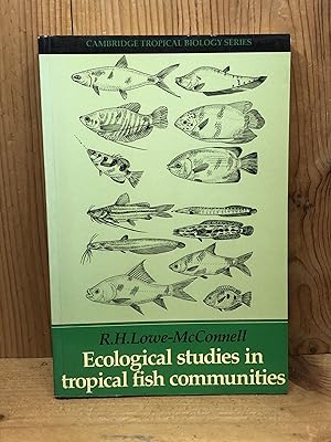 Seller image for ECOLOGICAL STUDIES IN TROPICAL FISH COMMUNITIES for sale by BEACON BOOKS