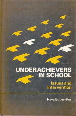 Underachievers in School: Issues and Interventions