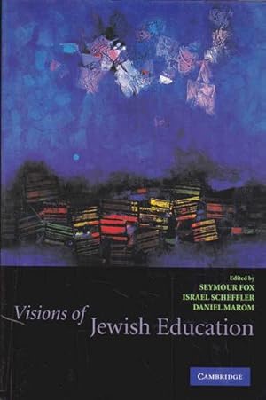 Seller image for Visions of Jewish Education for sale by Goulds Book Arcade, Sydney