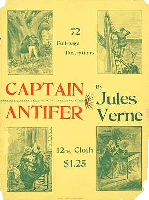 [Advertising Poster] Captain Antifer by Junes Verne. 72 Full-page illustrations. 12mo, Cloth $1.25