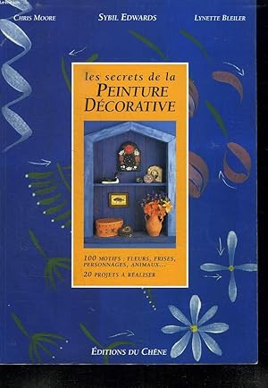 Bild des Verkufers fr LES SECRETS DE LA PEINTURE DECORATIVE. zum Verkauf von Le-Livre