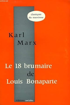 Bild des Verkufers fr LE 18 BRUMAIRE DE LOUIS BONAPARTE zum Verkauf von Le-Livre