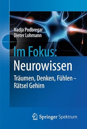 Immagine del venditore per Im Fokus: Neurowissen venduto da BuchWeltWeit Ludwig Meier e.K.