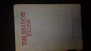 Seller image for SHADOW STONE BY Mildred A. Wirt, Mystery Series #3, . Mildred Wirt (Benson) Authored 23 of the Nancy Drew Mystery Series. She Lived from 1905 Until Her Death in 2002 at Age 96. An Early Title By This Author, and a Hard-To-find Book. In the Crowded, Fes for sale by Bluff Park Rare Books