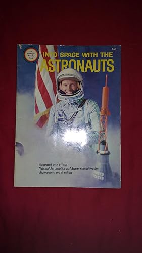 INTO SPACE WITH THE ASTRONAUTS