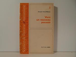 Seller image for Vers un nouveau pouvoir for sale by Bidonlivre