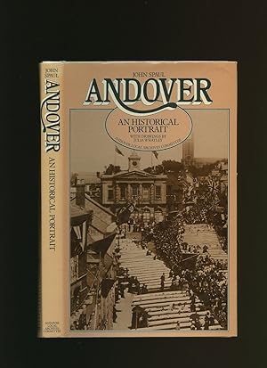 Immagine del venditore per Andover; An Historical Portrait venduto da Little Stour Books PBFA Member